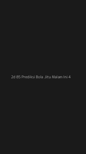Tampilan Antarmuka Aplikasi 2d 85 Prediksi Bola Jitu Malam Ini - 4