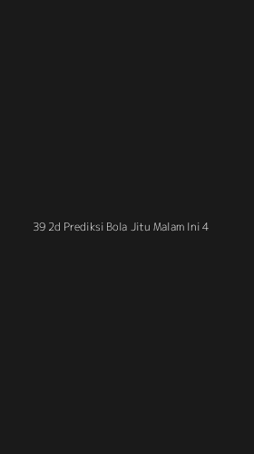 Tampilan Antarmuka Aplikasi 39 2d Prediksi Bola Jitu Malam Ini - 4