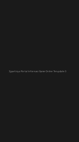 Tampilan Antarmuka Aplikasi 3jpartinya Portal Informasi Game Online Terupdate - 3