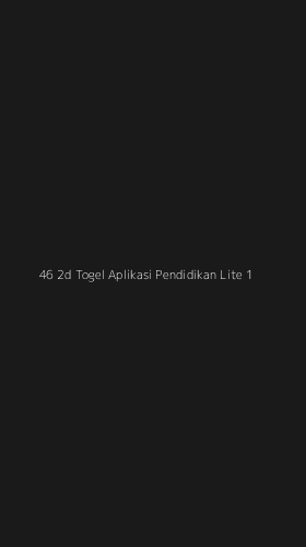 Tampilan Antarmuka Aplikasi 46 2d Togel Aplikasi Pendidikan Lite - 1