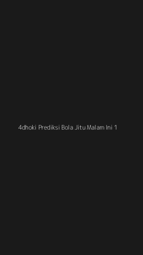 Tampilan Antarmuka Aplikasi 4dhoki Prediksi Bola Jitu Malam Ini - 1