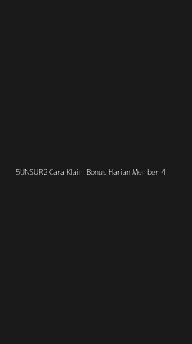 Tampilan Antarmuka Aplikasi 5unsur2 Cara Klaim Bonus Harian Member - 4