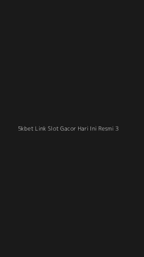 Tampilan Antarmuka Aplikasi 5kbet Link Slot Gacor Hari Ini Resmi - 3