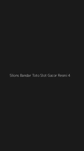 Tampilan Antarmuka Aplikasi 5lions Bandar Toto Slot Gacor Resmi - 4