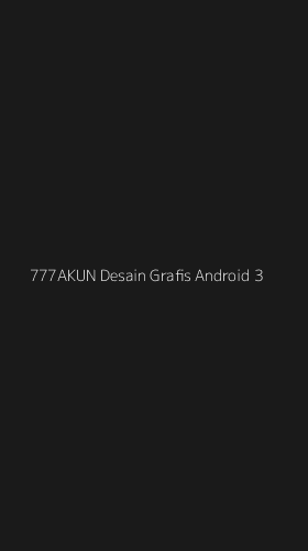 Tampilan Antarmuka Aplikasi 777akun Desain Grafis Android - 3