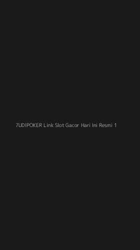 Tampilan Antarmuka Aplikasi 7udipoker Link Slot Gacor Hari Ini Resmi - 1