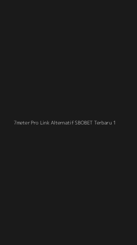 Tampilan Antarmuka Aplikasi 7meter Pro Link Alternatif Sbobet Terbaru - 1