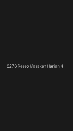 Tampilan Antarmuka Aplikasi 8278 Resep Masakan Harian - 4
