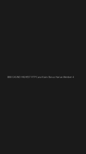 Tampilan Antarmuka Aplikasi 888 Casino Highest Rtp Cara Klaim Bonus Harian Member - 4