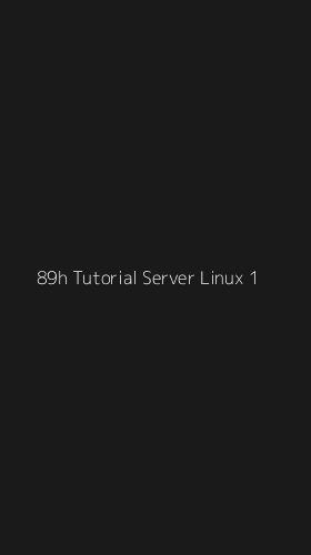 Tampilan Antarmuka Aplikasi 89h Tutorial Server Linux - 1
