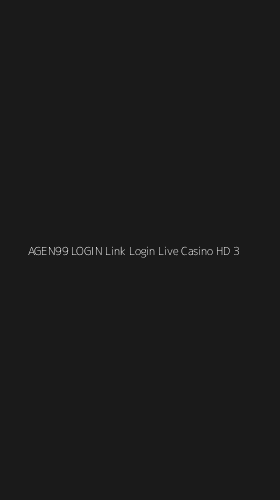 Tampilan Antarmuka Aplikasi Agen99 Login Link Login Live Casino Hd - 3