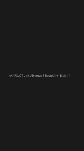 Tampilan Antarmuka Aplikasi Akarslot Link Alternatif Resmi Anti Blokir - 1