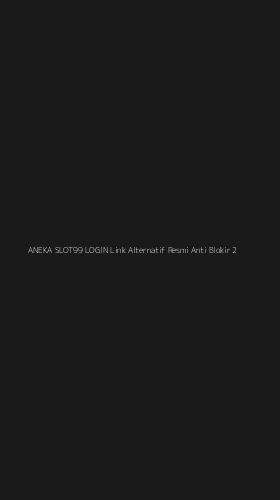 Tampilan Antarmuka Aplikasi Aneka Slot99 Login Link Alternatif Resmi Anti Blokir - 2