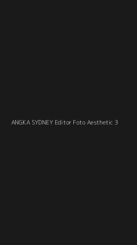 Tampilan Antarmuka Aplikasi Angka Sydney Editor Foto Aesthetic - 3