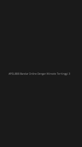 Tampilan Antarmuka Aplikasi Apel888 Bandar Online Dengan Winrate Tertinggi - 3