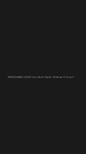 Tampilan Antarmuka Aplikasi Armada888 Login Situs Multi Game Terbesar Di Asia - 3