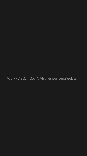 Tampilan Antarmuka Aplikasi Asli777 Slot Login Alat Pengembang Web - 3