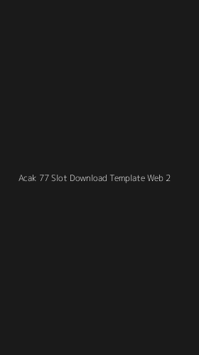 Tampilan Antarmuka Aplikasi Acak 77 Slot Download Template Web - 2