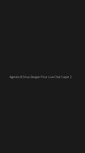 Tampilan Antarmuka Aplikasi Agenimc8 Situs Dengan Fitur Live Chat Cepat - 2