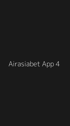 Tampilan Antarmuka Aplikasi Airasiabet App - 4