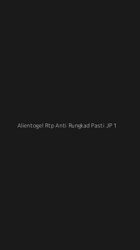 Tampilan Antarmuka Aplikasi Alientogel Rtp Anti Rungkad Pasti Jp - 1