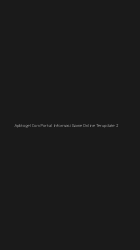 Tampilan Antarmuka Aplikasi Apktogel Com Portal Informasi Game Online Terupdate - 2