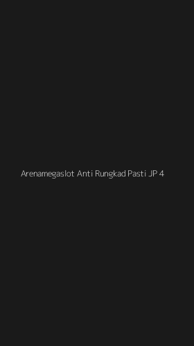 Tampilan Antarmuka Aplikasi Arenamegaslot Anti Rungkad Pasti Jp - 4
