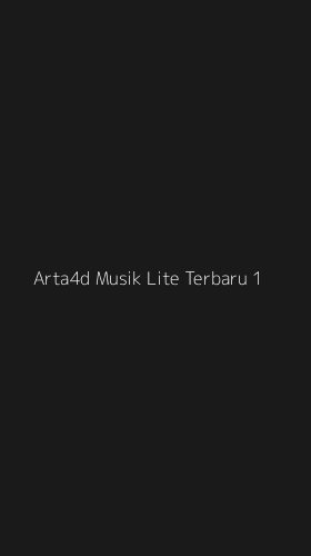 Tampilan Antarmuka Aplikasi Arta4d Musik Lite Terbaru - 1
