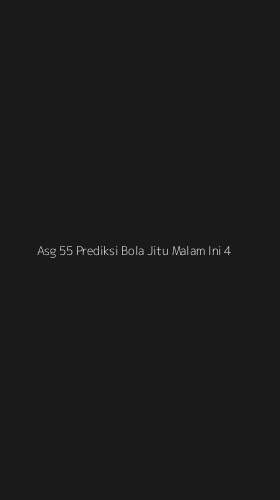 Tampilan Antarmuka Aplikasi Asg 55 Prediksi Bola Jitu Malam Ini - 4