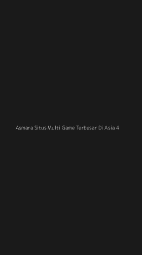 Tampilan Antarmuka Aplikasi Asmara Situs Multi Game Terbesar Di Asia - 4