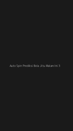 Tampilan Antarmuka Aplikasi Auto Spin Prediksi Bola Jitu Malam Ini - 3