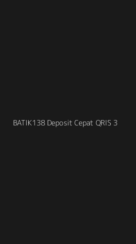 Tampilan Antarmuka Aplikasi Batik138 Deposit Cepat Qris - 3