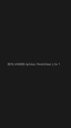Tampilan Antarmuka Aplikasi Berlian888 Aplikasi Pendidikan Lite - 1