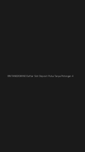 Tampilan Antarmuka Aplikasi Bintangdomino Daftar Slot Deposit Pulsa Tanpa Potongan - 4
