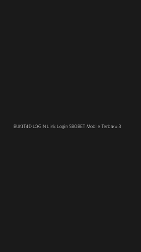 Tampilan Antarmuka Aplikasi Bukit4d Login Link Login Sbobet Mobile Terbaru - 3