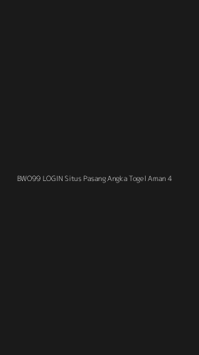 Tampilan Antarmuka Aplikasi Bwo99 Login Situs Pasang Angka Togel Aman - 4