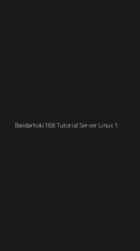 Tampilan Antarmuka Aplikasi Bandarhoki168 Tutorial Server Linux - 1
