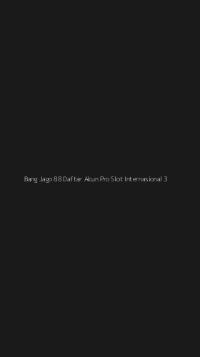 Tampilan Antarmuka Aplikasi Bang Jago 88 Daftar Akun Pro Slot Internasional - 3