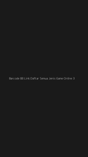 Tampilan Antarmuka Aplikasi Barcode 88 Link Daftar Semua Jenis Game Online - 3