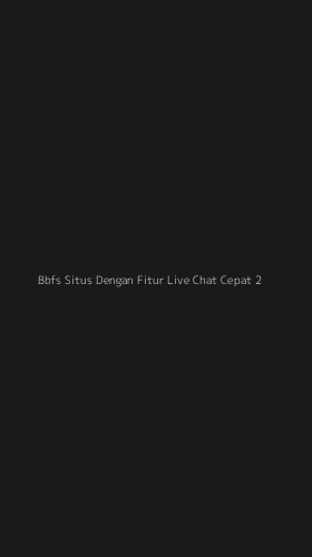 Tampilan Antarmuka Aplikasi Bbfs Situs Dengan Fitur Live Chat Cepat - 2