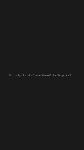 Tampilan Antarmuka Aplikasi Bdtoto Apk Portal Informasi Game Online Terupdate - 2