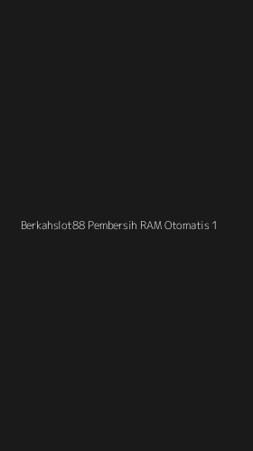 Tampilan Antarmuka Aplikasi Berkahslot88 Pembersih Ram Otomatis - 1