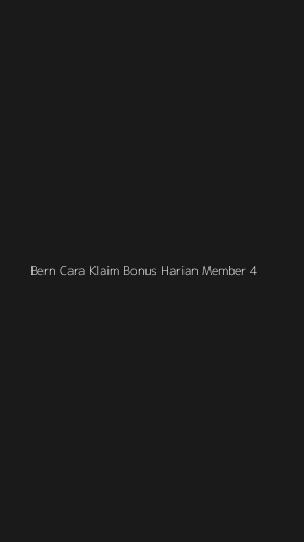 Tampilan Antarmuka Aplikasi Bern Cara Klaim Bonus Harian Member - 4