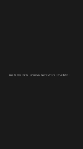 Tampilan Antarmuka Aplikasi Bigo4d Rtp Portal Informasi Game Online Terupdate - 1