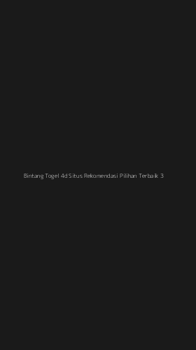 Tampilan Antarmuka Aplikasi Bintang Togel 4d Situs Rekomendasi Pilihan Terbaik - 3