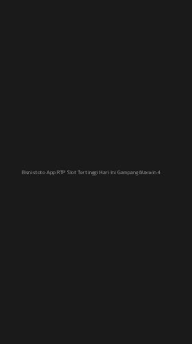 Tampilan Antarmuka Aplikasi Bisnistoto App Rtp Slot Tertinggi Hari Ini Gampang Maxwin - 4