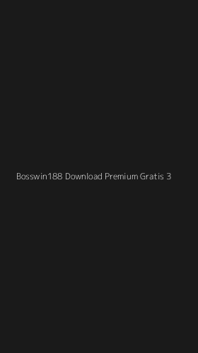 Tampilan Antarmuka Aplikasi Bosswin188 Download Premium Gratis - 3