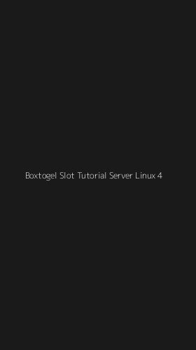Tampilan Antarmuka Aplikasi Boxtogel Slot Tutorial Server Linux - 4