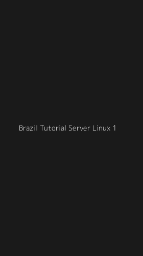 Tampilan Antarmuka Aplikasi Brazil Tutorial Server Linux - 1