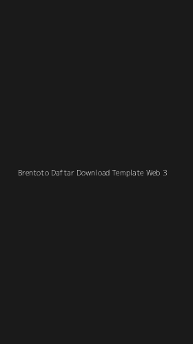 Tampilan Antarmuka Aplikasi Brentoto Daftar Download Template Web - 3